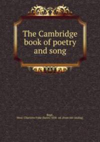 The Cambridge book of poetry and song