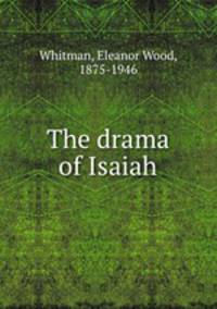 The drama of Isaiah