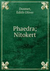 Phaedra; Nitokert