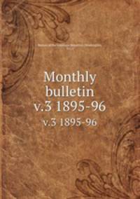 Monthly bulletin.. v.3 1895-96