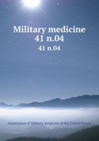 Military medicine. 41 n.04