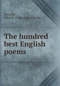 The hundred best English poems