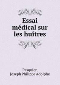 Essai medical sur les huitres
