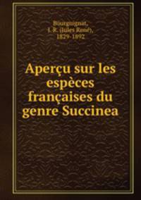 Apercu sur les especes francaises du genre Succinea
