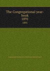 The Congregational year-book. 1891