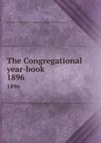 The Congregational year-book. 1896