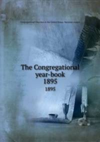 The Congregational year-book. 1895