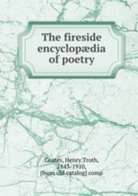 The fireside encyclop?dia of poetry