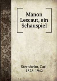 Manon Lescaut, ein Schauspiel