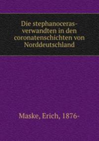 Die stephanoceras-verwandten in den coronatenschichten von Norddeutschland