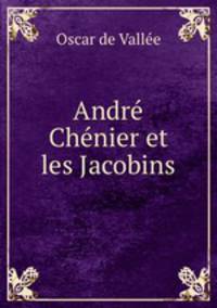 Andre Chenier et les Jacobins