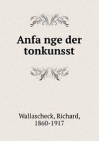 Anfa?nge der tonkunsst