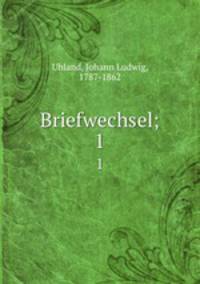 Briefwechsel;. 1