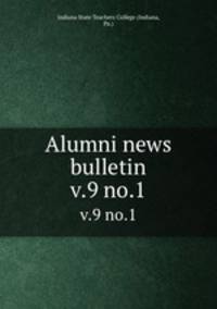 Alumni news bulletin. v.9 no.1