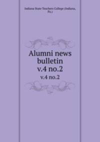 Alumni news bulletin. v.4 no.2
