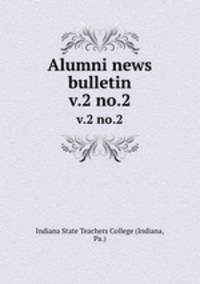 Alumni news bulletin. v.2 no.2