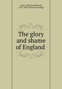The glory and shame of England