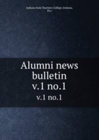 Alumni news bulletin. v.1 no.1