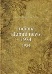 Indiana alumni news. 1934
