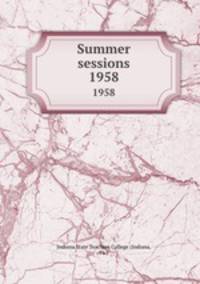 Summer sessions. 1958