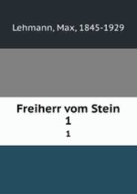 Freiherr vom Stein. 1