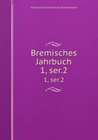 Bremisches Jahrbuch. 1, ser.2