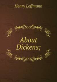 About Dickens;