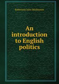 An introduction to English politics