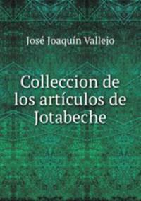 Colleccion de los articulos de Jotabeche