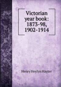 Victorian year book: 1873-98, 1902-1914