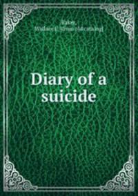 Diary of a suicide
