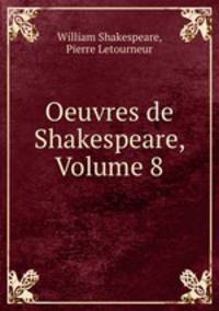 Oeuvres de Shakespeare, Volume 8