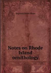 Notes on Rhode Island ornithology