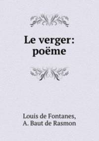 Le verger: poeme