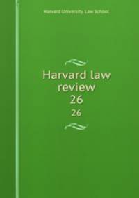 Harvard law review. 26