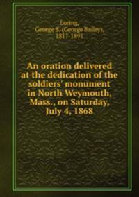 An oration delivered at the dedication of the soldiers