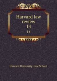 Harvard law review. 14