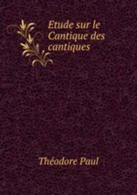 Etude sur le Cantique des cantiques