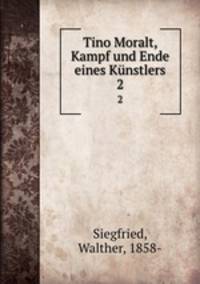 Tino Moralt, Kampf und Ende eines Knstlers. 2