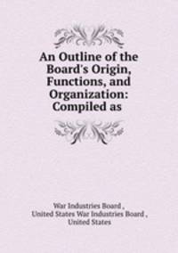 An Outline of the Board