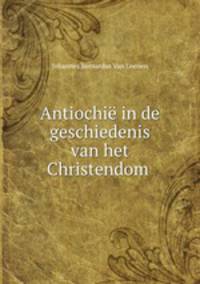 Antiochie in de geschiedenis van het Christendom .