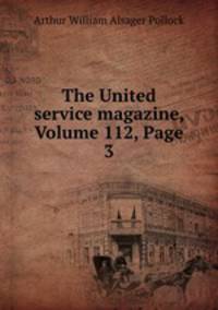 The United service magazine, Volume 112, Page 3