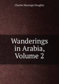 Wanderings in Arabia, Volume 2