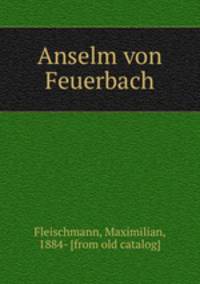 Anselm von Feuerbach