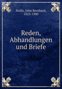 Reden, Abhandlungen und Briefe