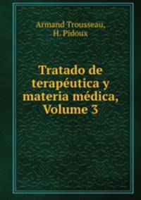 Tratado de terapeutica y materia medica, Volume 3