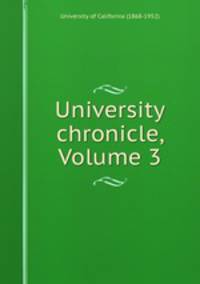 University chronicle, Volume 3