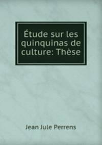 Etude sur les quinquinas de culture: These