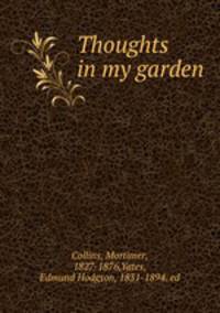 Thoughts in my garden