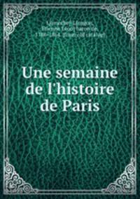 Une semaine de l